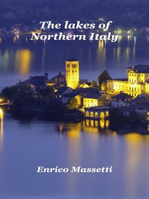 cover image of The Lakes of Northern Italy
